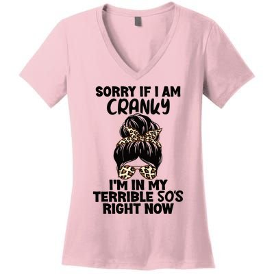 Wo Sorry If I Am Cranky I'm In My Terrible 50'S Right Now Women's V-Neck T-Shirt