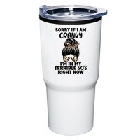 Wo Sorry If I Am Cranky I'm In My Terrible 50'S Right Now Tumbler