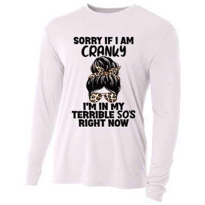 Wo Sorry If I Am Cranky I'm In My Terrible 50'S Right Now Cooling Performance Long Sleeve Crew