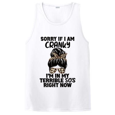 Wo Sorry If I Am Cranky I'm In My Terrible 50'S Right Now PosiCharge Competitor Tank