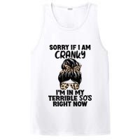 Wo Sorry If I Am Cranky I'm In My Terrible 50'S Right Now PosiCharge Competitor Tank