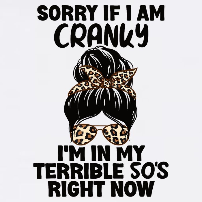 Wo Sorry If I Am Cranky I'm In My Terrible 50'S Right Now Cropped Pullover Crew