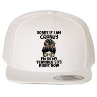 Wo Sorry If I Am Cranky I'm In My Terrible 50'S Right Now Wool Snapback Cap