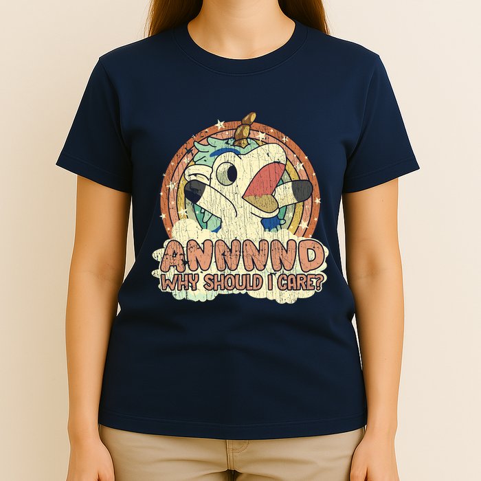 Why Should I Care Unicorn Lover Magical Funny T-Shirt