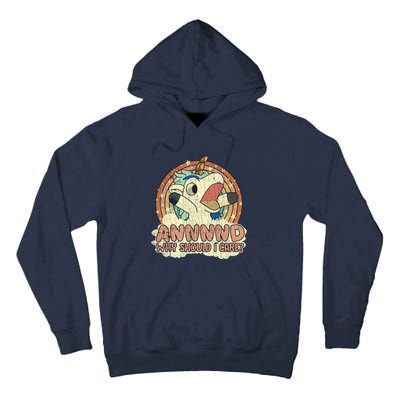 Why Should I Care Unicorn Lover Magical Funny Tall Hoodie