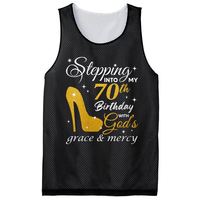 Wo Stepping Into My 70th Birthday With God's Grace And Mercy Mesh Reversible Basketball Jersey Tank