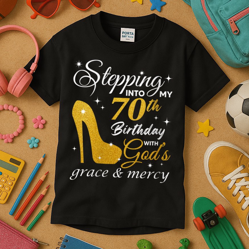 Wo Stepping Into My 70th Birthday With God's Grace And Mercy Kids T-Shirt