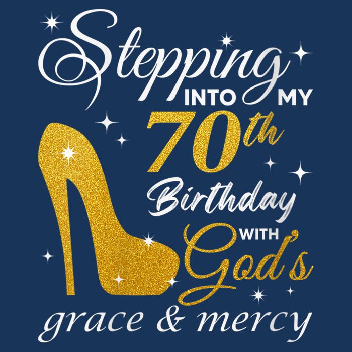 Wo Stepping Into My 70th Birthday With God's Grace And Mercy Infant Baby Jersey Bodysuit