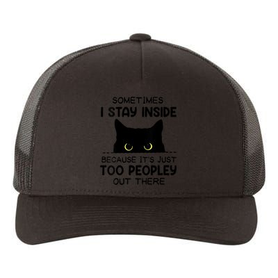 Womens Sometimes I Stay Inside It's Too Peopley Out There Bleached Yupoong Adult 5-Panel Trucker Hat