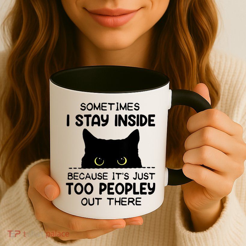 Womens Sometimes I Stay Inside It's Too Peopley Out There Bleached Mug