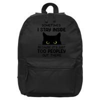 Womens Sometimes I Stay Inside It's Too Peopley Out There Bleached 16 in Basic Backpack