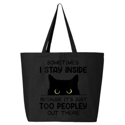 Womens Sometimes I Stay Inside It's Too Peopley Out There Bleached 25L Jumbo Tote