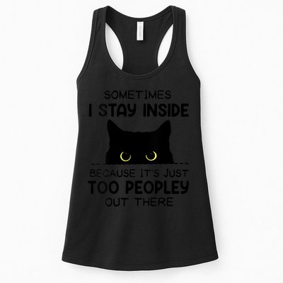 Womens Sometimes I Stay Inside It's Too Peopley Out There Bleached Womens Tank Top