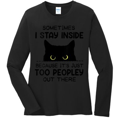 Womens Sometimes I Stay Inside It's Too Peopley Out There Bleached Ladies Long Sleeve Shirt