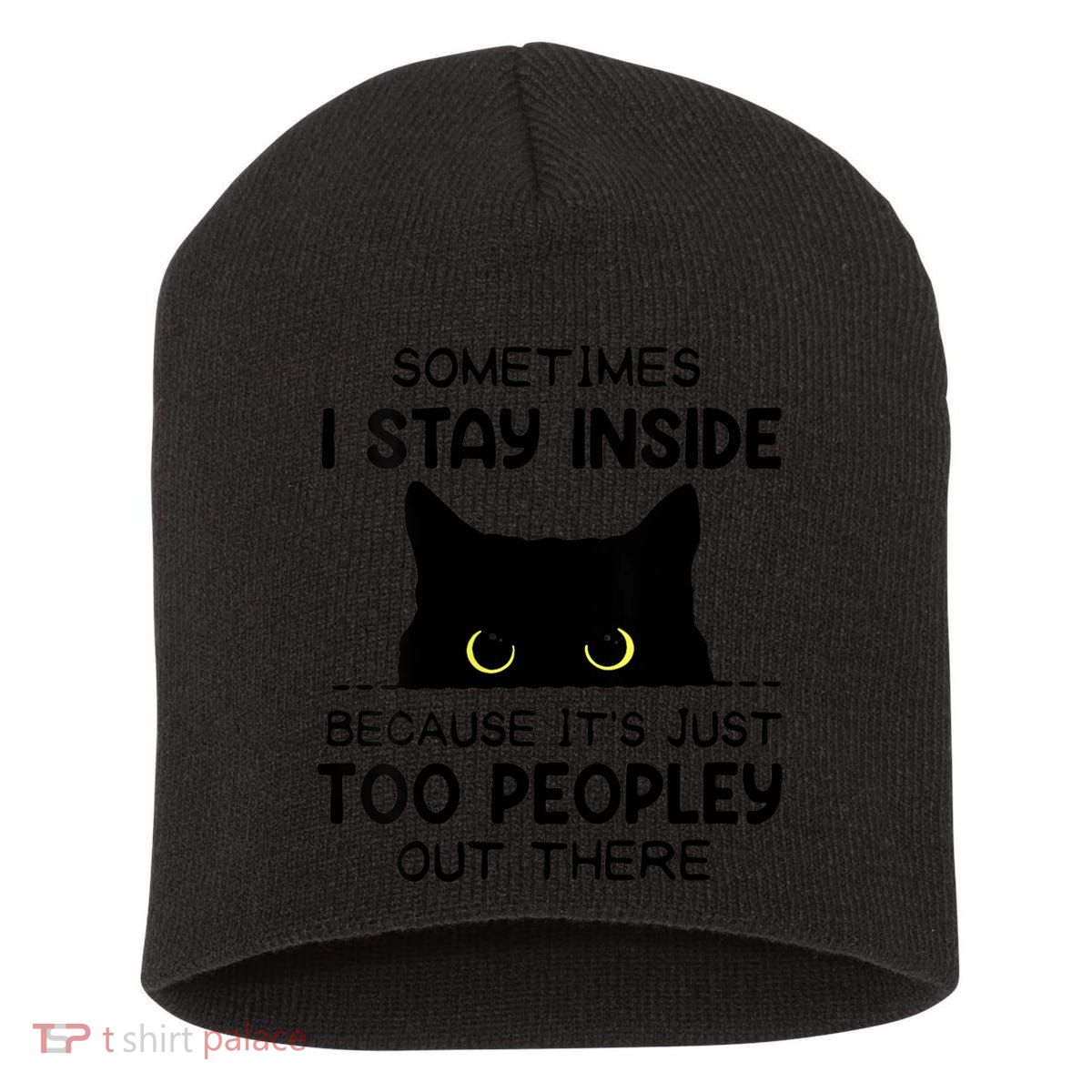 Womens Sometimes I Stay Inside It's Too Peopley Out There Bleached Short Acrylic Beanie