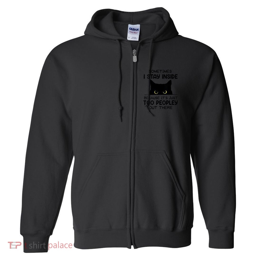 Womens Sometimes I Stay Inside It's Too Peopley Out There Bleached Full Zip Hoodie