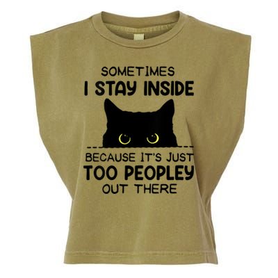 Womens Sometimes I Stay Inside It's Too Peopley Out There Bleached Garment-Dyed Women's Muscle Tee