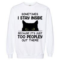 Womens Sometimes I Stay Inside It's Too Peopley Out There Bleached Garment-Dyed Sweatshirt