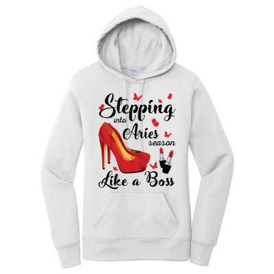 Womens Stepping Into Aries Season Like A Boss Zodiac Birthday Women's Pullover Hoodie