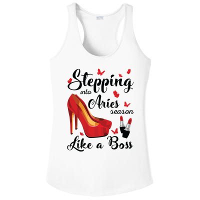 Womens Stepping Into Aries Season Like A Boss Zodiac Birthday Ladies PosiCharge Competitor Racerback Tank