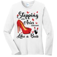 Womens Stepping Into Aries Season Like A Boss Zodiac Birthday Ladies Long Sleeve Shirt