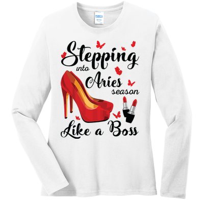 Womens Stepping Into Aries Season Like A Boss Zodiac Birthday Ladies Long Sleeve Shirt