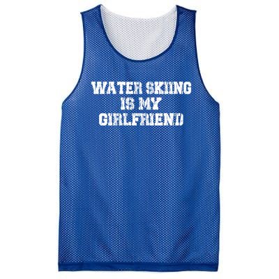 Water Skiing Is My Friend Water Skiing Water Skier Cute Gift Mesh Reversible Basketball Jersey Tank