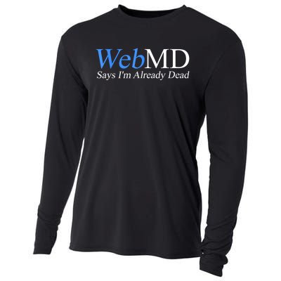 Webmd Says IM Already Dead Cooling Performance Long Sleeve Crew