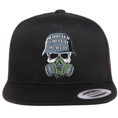 Whoever Smelt It Dealt It! Distressed Look By Yoraytees Flat Bill Trucker Hat