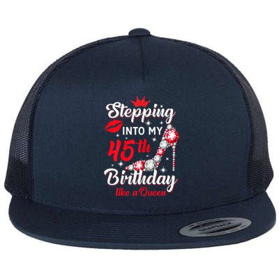 Wo Stepping Into My 45th Birthday Like a Queen, Funny Gift Flat Bill Trucker Hat