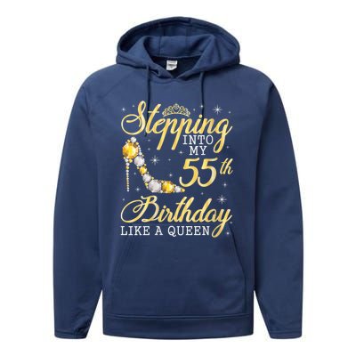 Wo Stepping Into My 55th Birthday Like A Queen Happy 55 Years Performance Fleece Hoodie