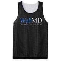 WebMD Says I'm Already Dead  Mesh Reversible Basketball Jersey Tank