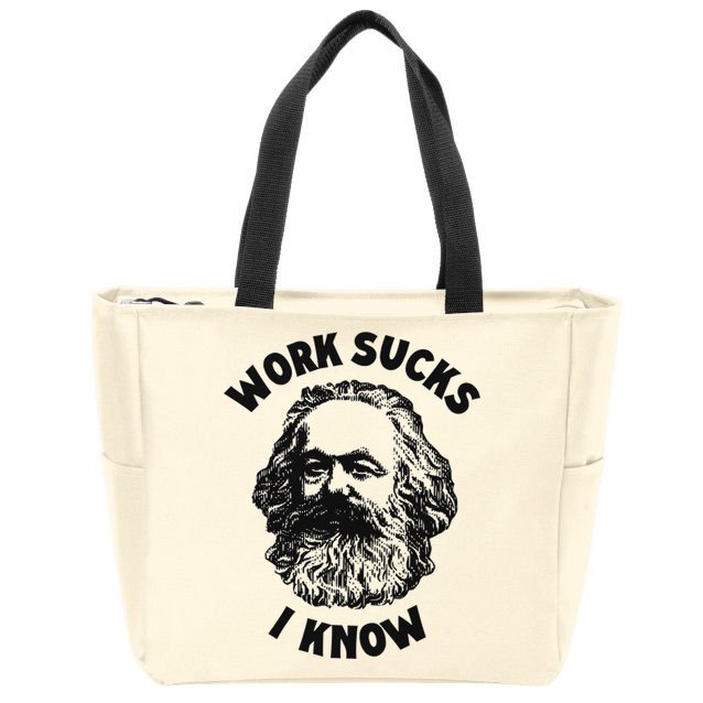 Work Sucks I Know Zip Tote Bag