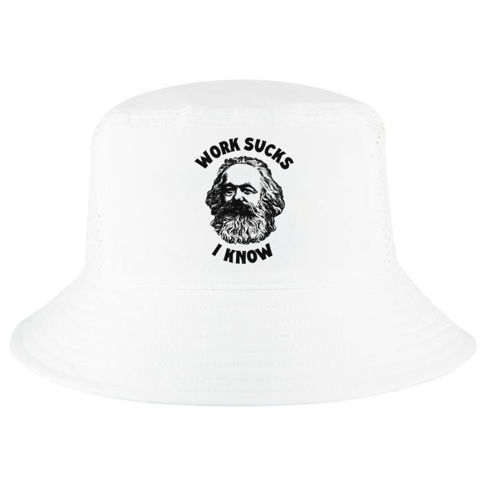 Work Sucks I Know Cool Comfort Performance Bucket Hat