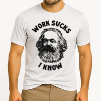 Work Sucks I Know Performance Shirt
