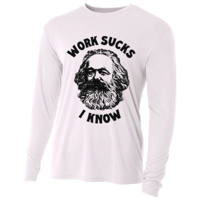 Work Sucks I Know Cooling Performance Long Sleeve Crew