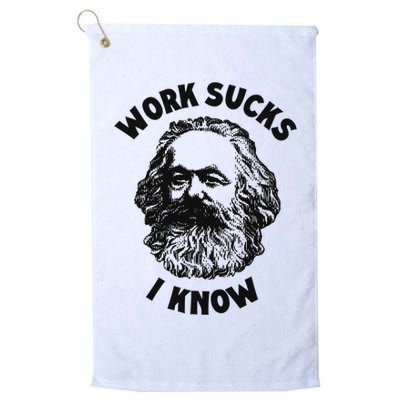 Work Sucks I Know Golf Towel