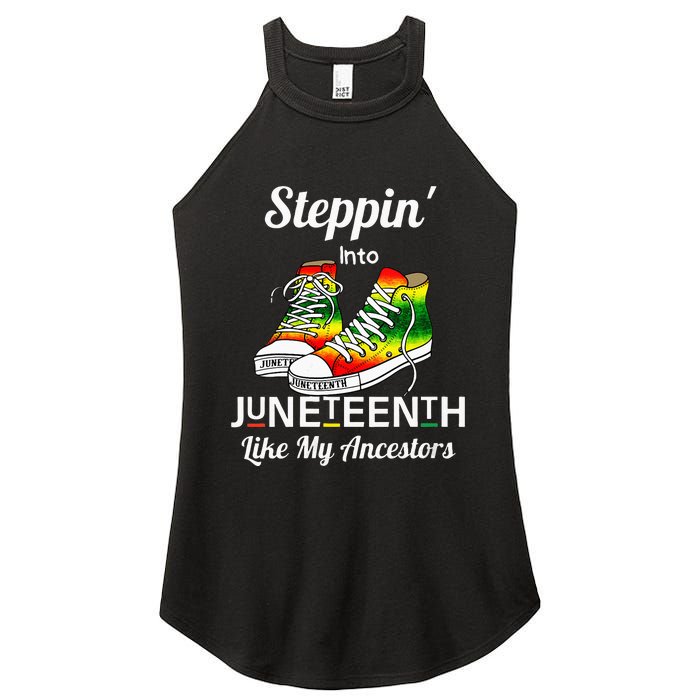 Womens Stepping Into Juneteenth Like My Ancestors Happy Juneteenth Women's Perfect Tri Rocker Tank