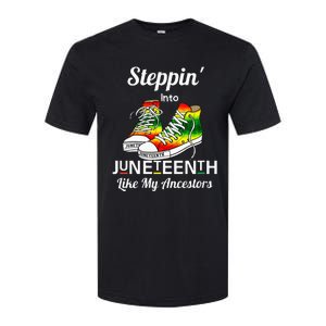 Womens Stepping Into Juneteenth Like My Ancestors Happy Juneteenth Softstyle CVC T-Shirt