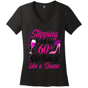 WoM.e.ns Stepping into my 60th Birthday like a Queen I 60th Birthday Women's V-Neck T-Shirt