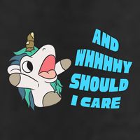 WHY SHOULD I CARE UNICORN GIFTS FUNNY SARCASTIC Tumbler
