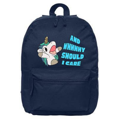 WHY SHOULD I CARE UNICORN GIFTS FUNNY SARCASTIC 16 in Basic Backpack