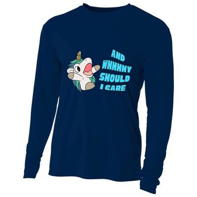 WHY SHOULD I CARE UNICORN GIFTS FUNNY SARCASTIC Cooling Performance Long Sleeve Crew