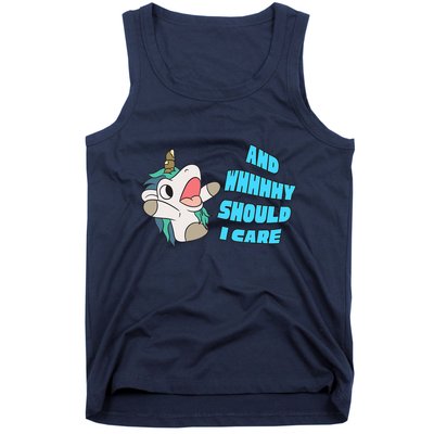 WHY SHOULD I CARE UNICORN GIFTS FUNNY SARCASTIC Tank Top