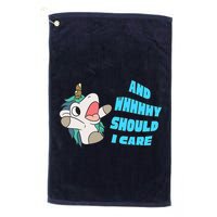 WHY SHOULD I CARE UNICORN GIFTS FUNNY SARCASTIC Golf Towel