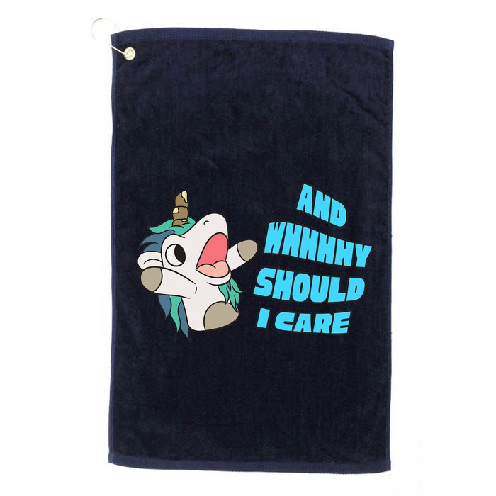 WHY SHOULD I CARE UNICORN GIFTS FUNNY SARCASTIC Golf Towel