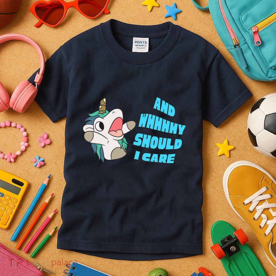 WHY SHOULD I CARE UNICORN GIFTS FUNNY SARCASTIC Kids T-Shirt