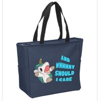 WHY SHOULD I CARE UNICORN GIFTS FUNNY SARCASTIC Zip Tote Bag