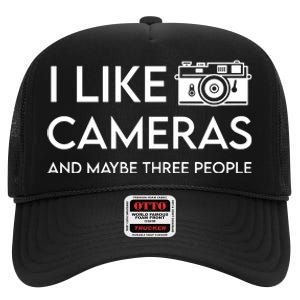 Wayne Setser I Like To Cameras And Maybe Three People High Crown Mesh Back Trucker Hat