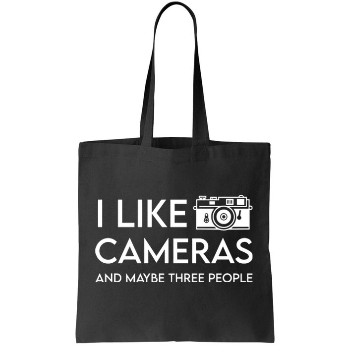 Wayne Setser I Like To Cameras And Maybe Three People Tote Bag